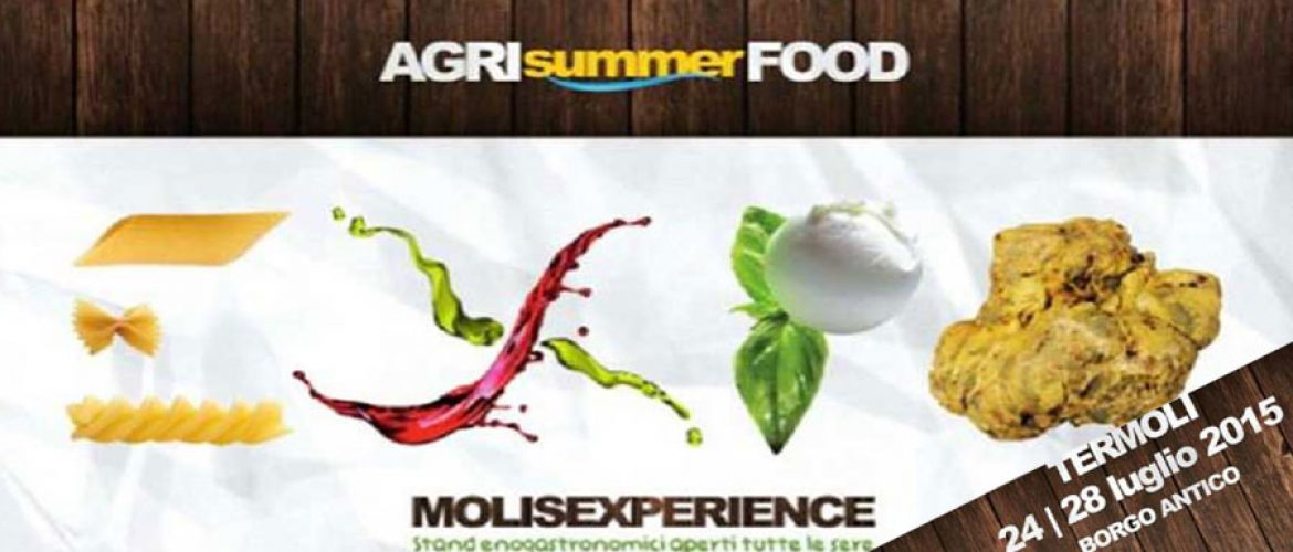 Appuntamento ad Agri Summer Food Molisexperience